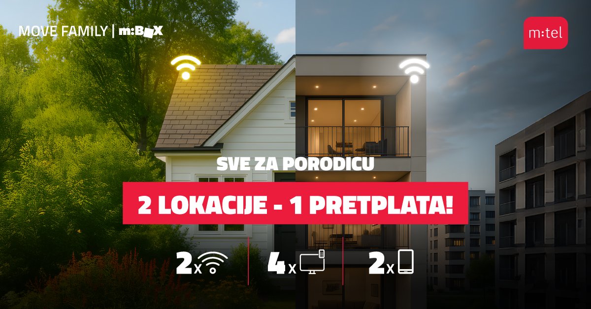 Sve za porodicu! Dvije lokacije, a samo jedna pretplata, uz move family paket