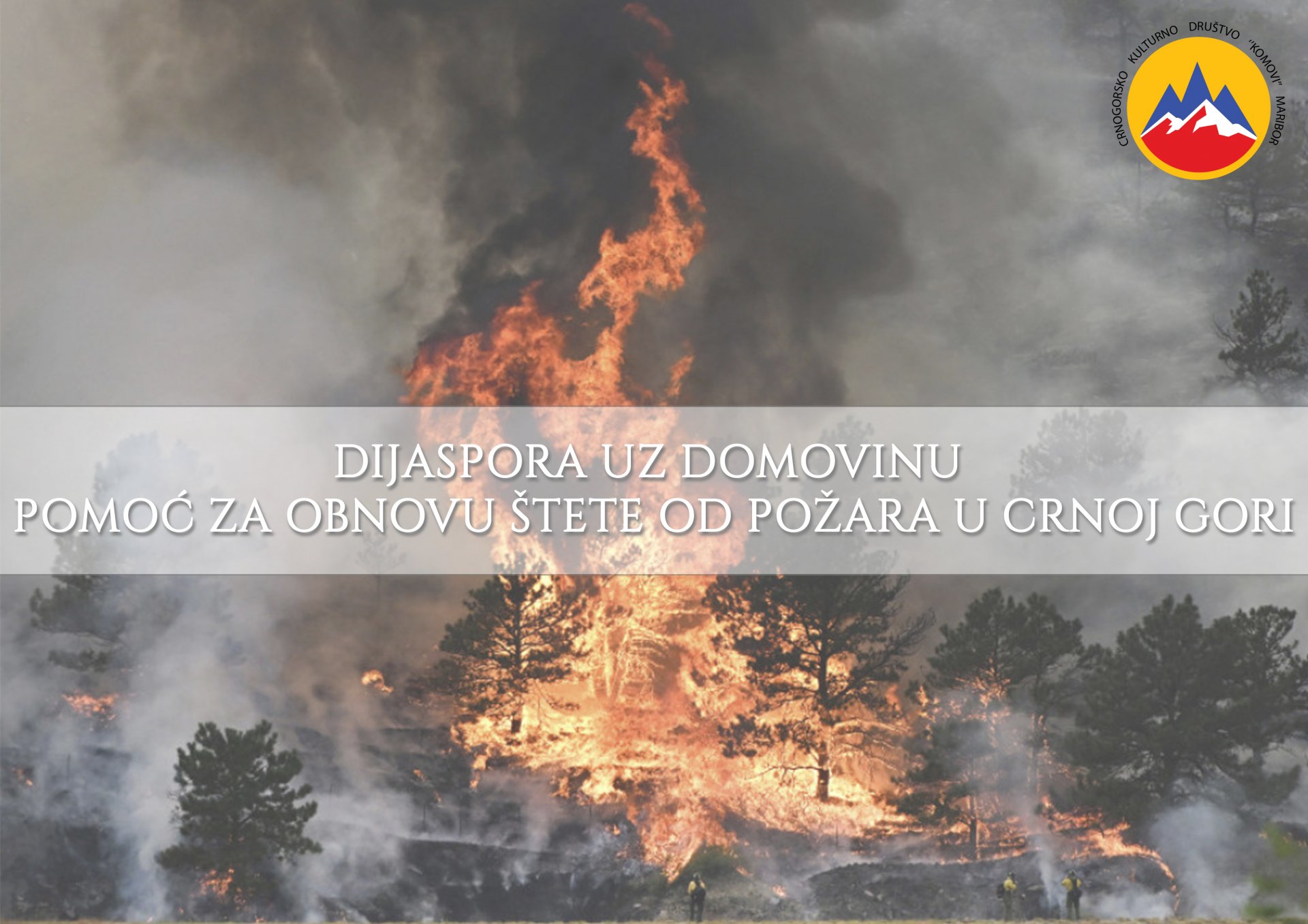 CKD Komovi pokrenulo akciju „Dijaspora uz domovinu – Pomoć za obnovu štete od požara u Crnoj Gori“, evo kako da donirate