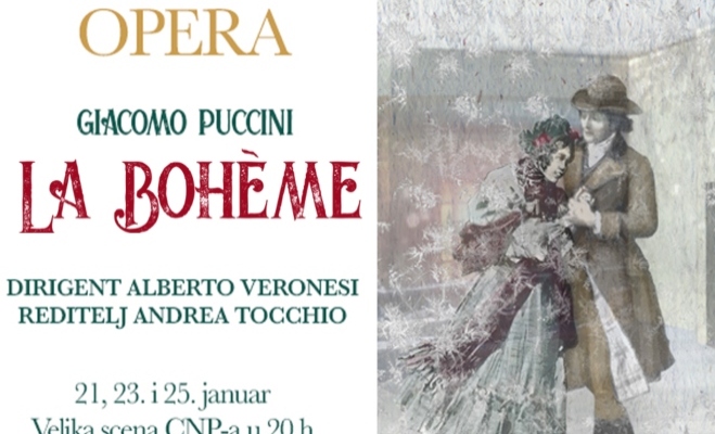 Premijera Pučinijeve opere ''La Boheme'' u CNP-u