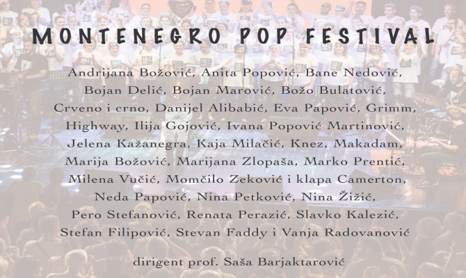 Muzički spektakl ''Montenegro pop festival'' u KIC-u