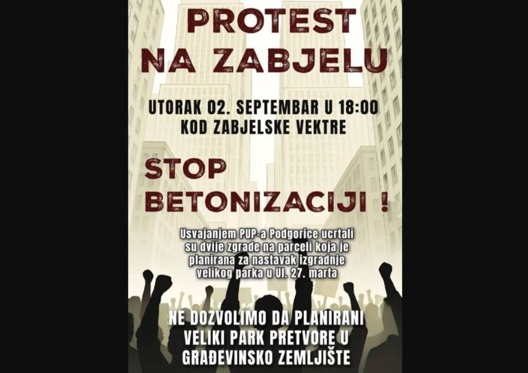 Danas protest na Zabjelu: Stop betonizaciji!