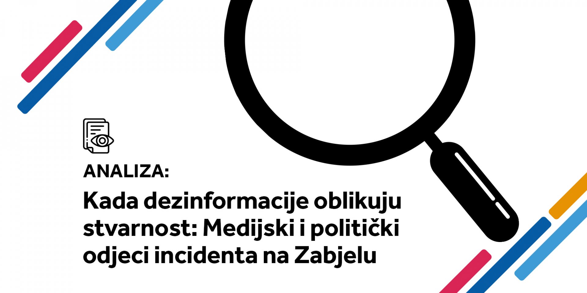 Kada dezinformacije oblikuju stvarnost: Medijski i politički odjeci incidenta na Zabjelu