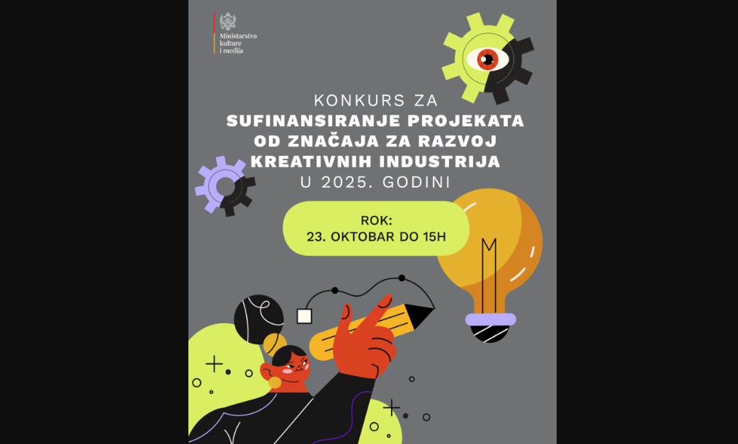 Objavljen Konkurs za sufinansiranje projekata od značaja za razvoj kreativnih industrija