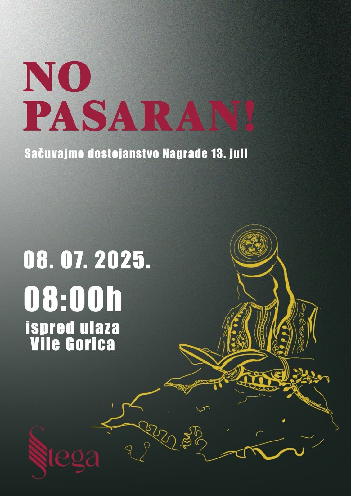 STEGA pozvala na protest ispred Vile Gorica: Sačuvajmo dostojanstvo Nagrade 13. jul