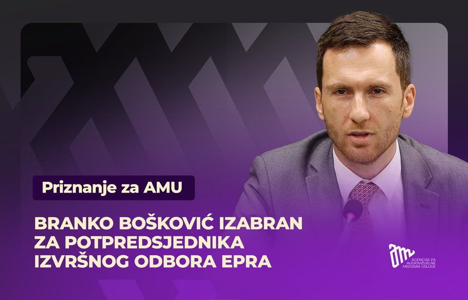 Branko Bošković izabran za potpredsjednika Izvršnog odbora EPRA