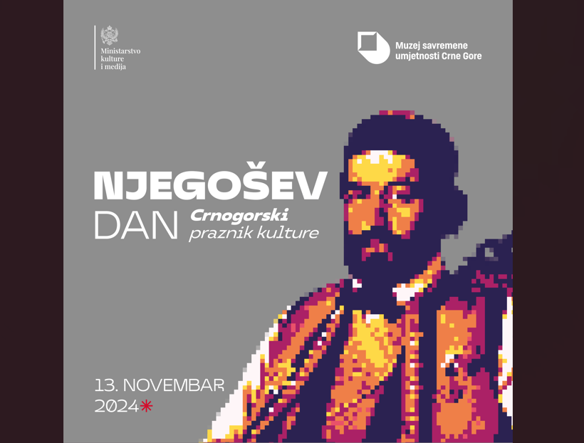 Program MSUCG povodom obilježavanja Njegoševog dana - crnogorskog praznika kulture
