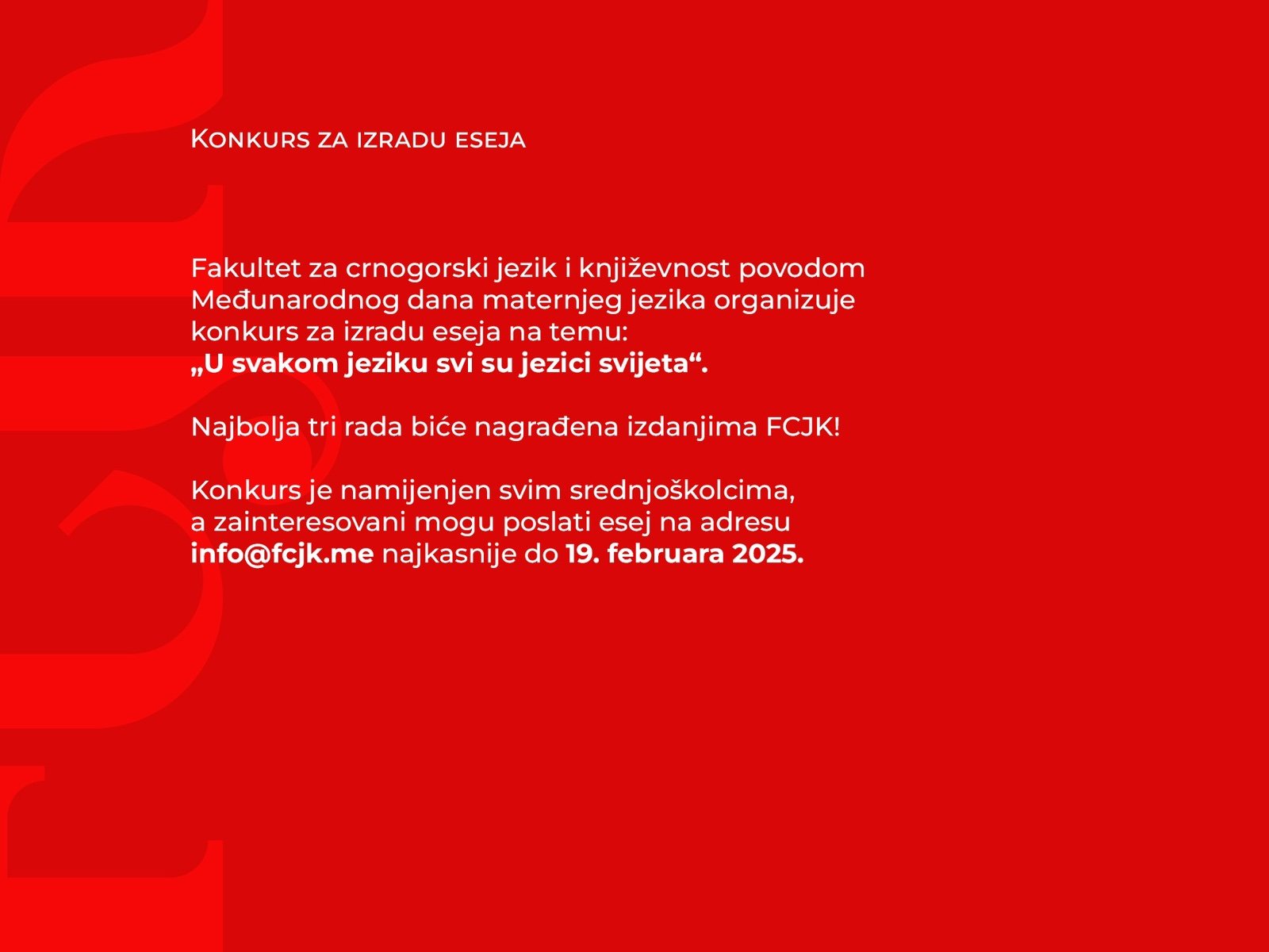 Povodom Međunarodnog dana maternjeg jezika, Fakultet za crnogorski jezik i književnost organizuje konkurs za izradu eseja