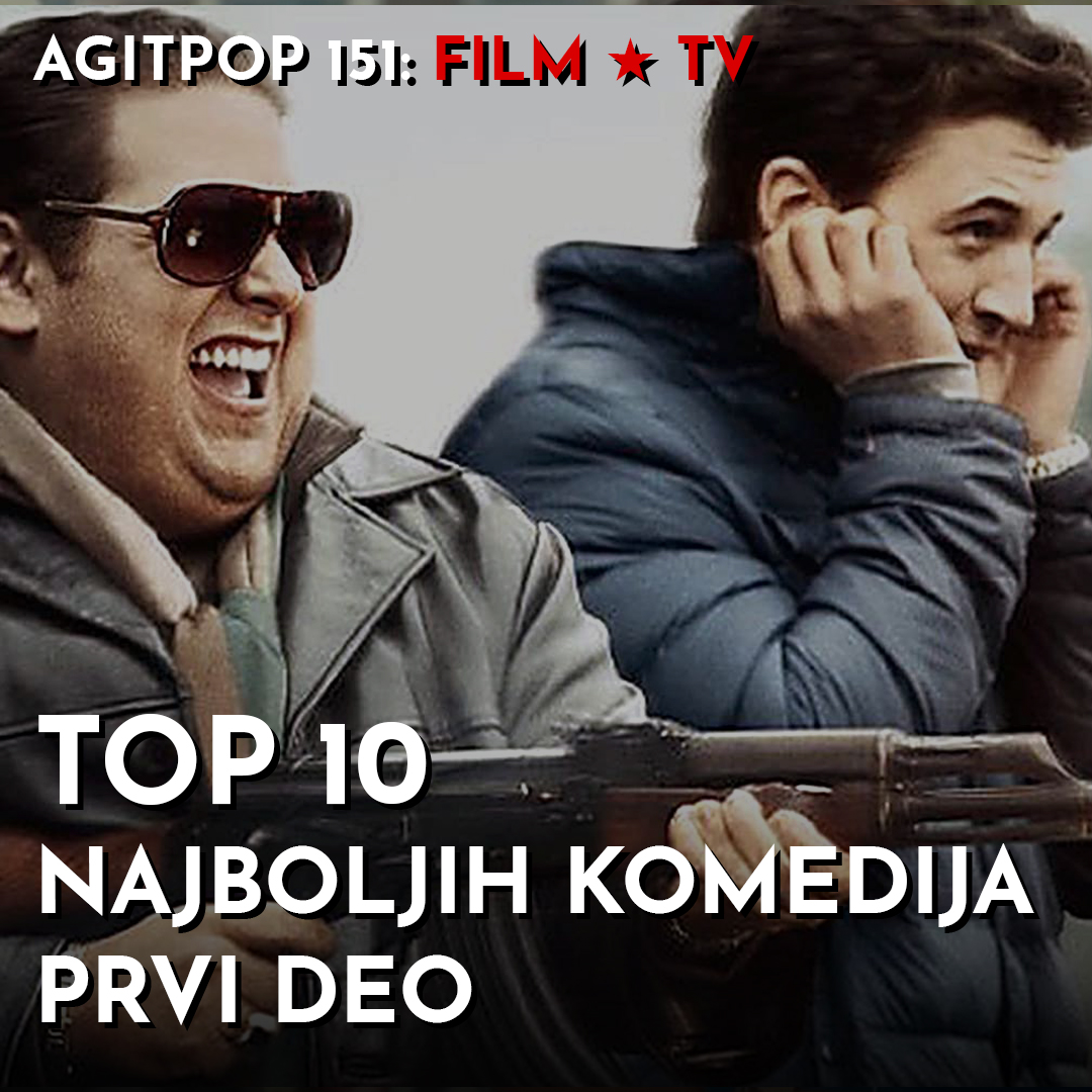 AgitPop 151: Top 10 najboljih komedija (prvi dio)