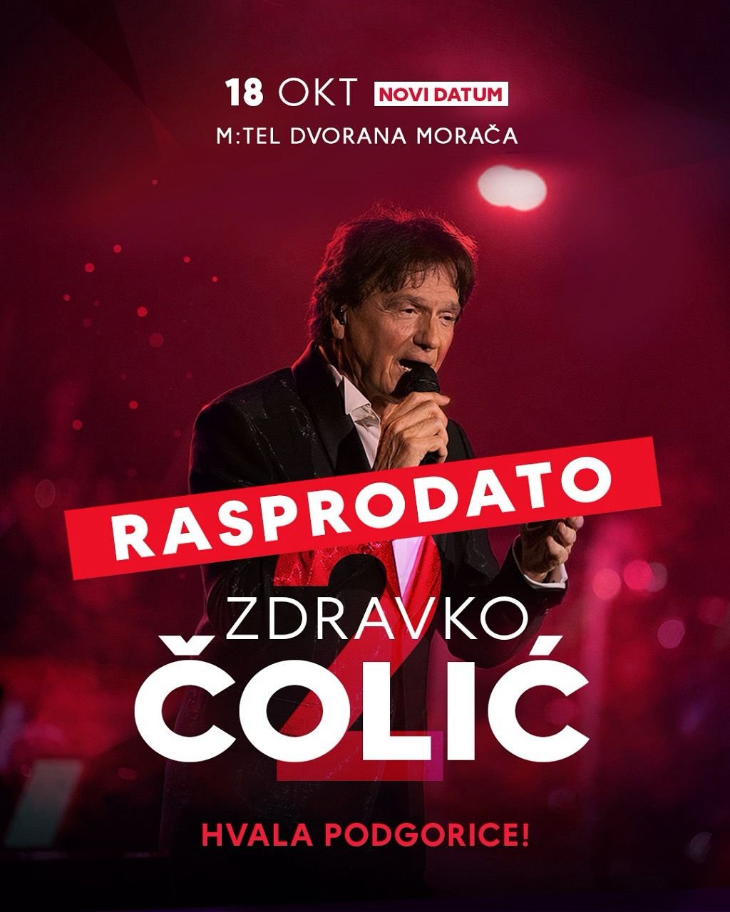 Za nepuna tri dana rasprodat  i drugi koncert Zdravka Čolića u MTel dvorani SC Morača
