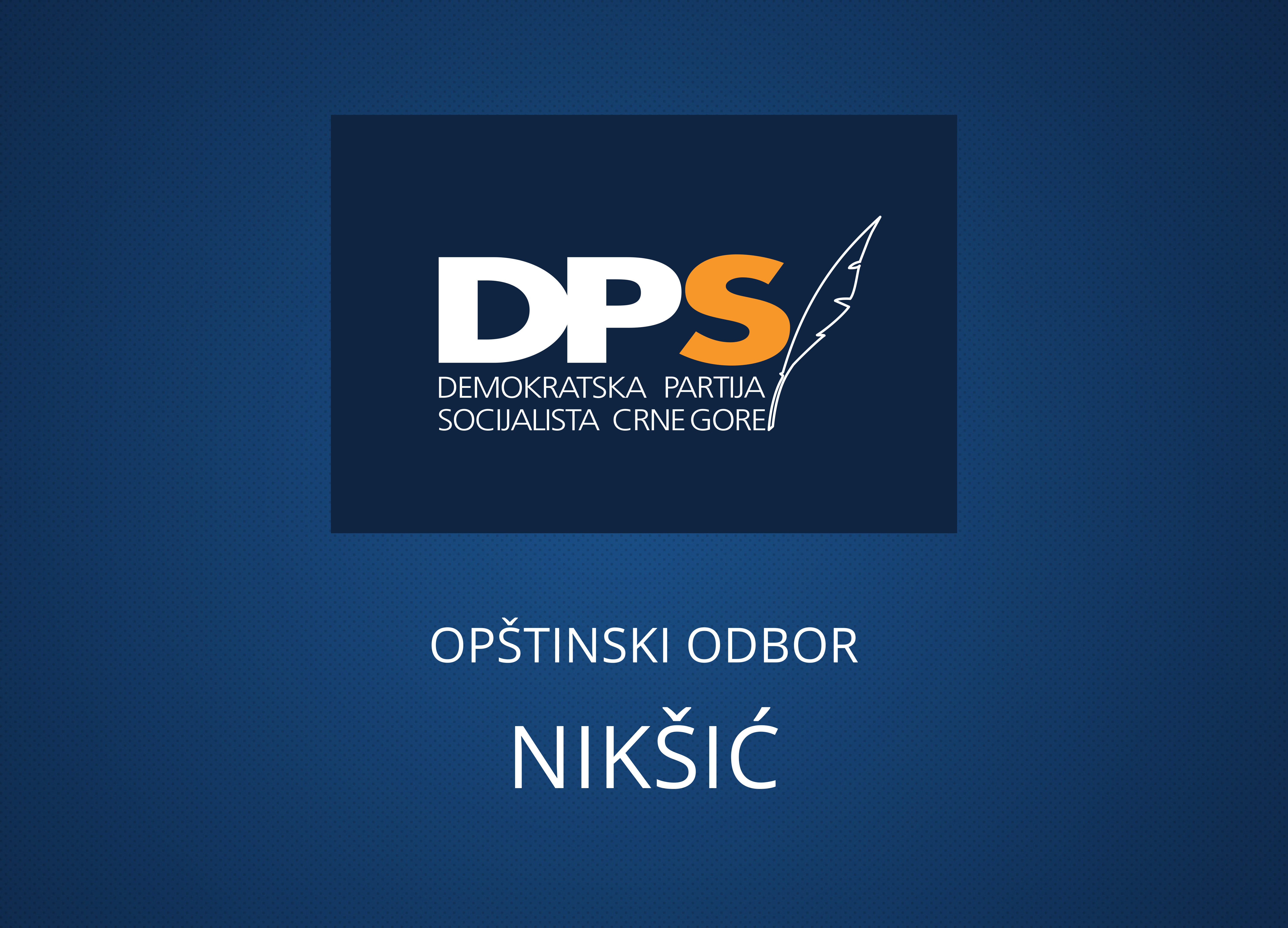 DPS Nikšić: Naša stranka ni na jedan način ne stoji iza najnovijih protesta