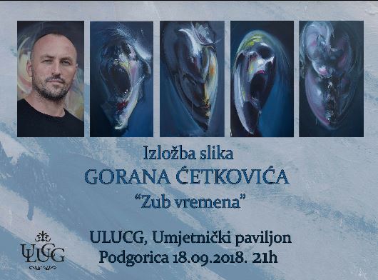Izložba slika Gorana Ćetkovića u Umjetničkom paviljonu