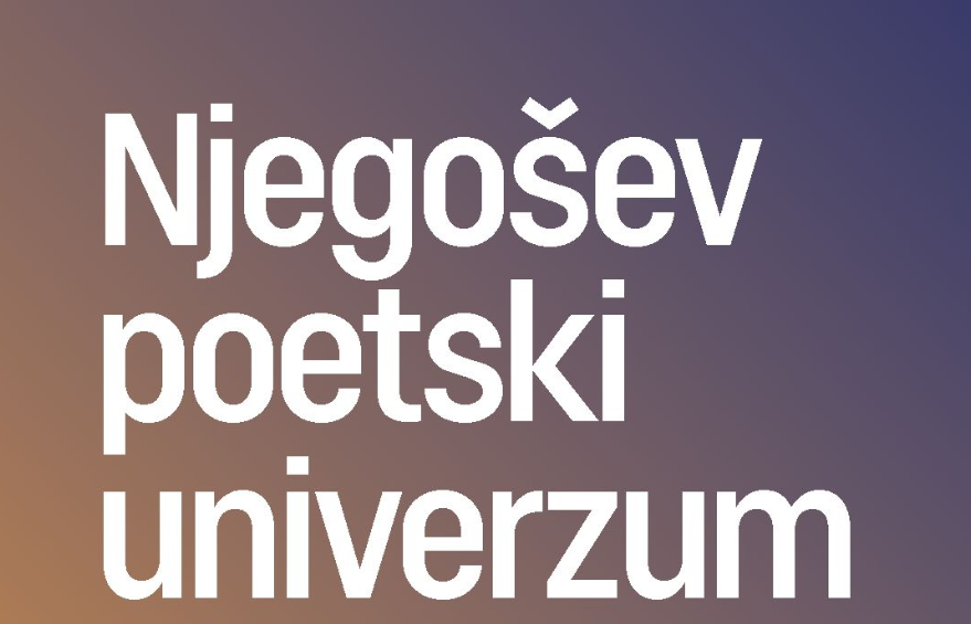 MSUCG sjutra obilježava Njegošev dan