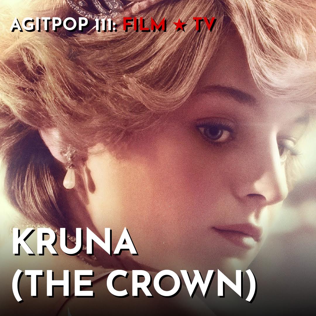 Agitpop 111: Kruna (The Crown)