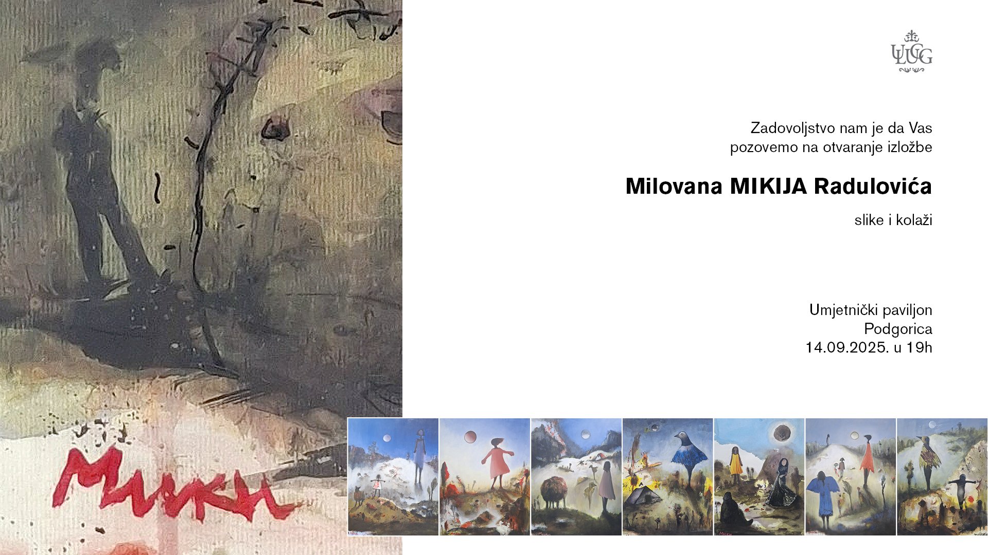 Izložba Milovana Mikija Radulovića u Umjetničkom paviljonu u Podgorici