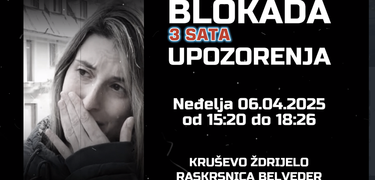 Blokada upozorenja - sjutra na raskrsnici na Kruševom Ždrijelu