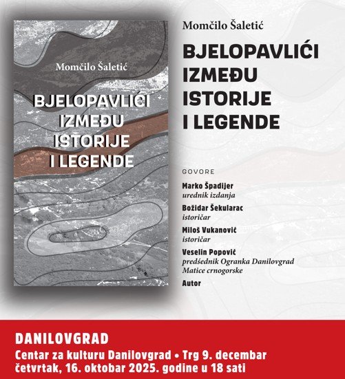Promocija knjige Momčila Šaletića Bjelopavlići između istorije i legende u Centru za kulturu u Danilovgradu