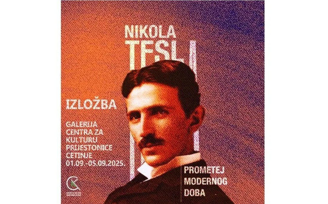 Cetinje: Izložba „Nikola Tesla – Prometej modernog doba“ u ponedjeljak u Centru za kulturu