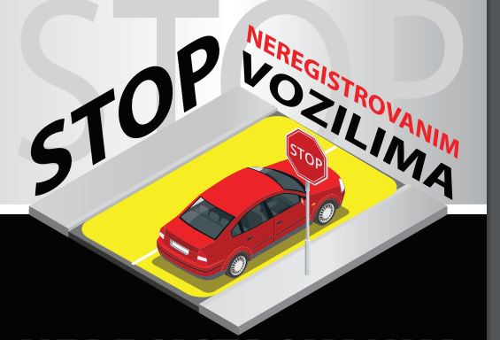 Počela kampanja „Stop neregistrovanim vozilima“