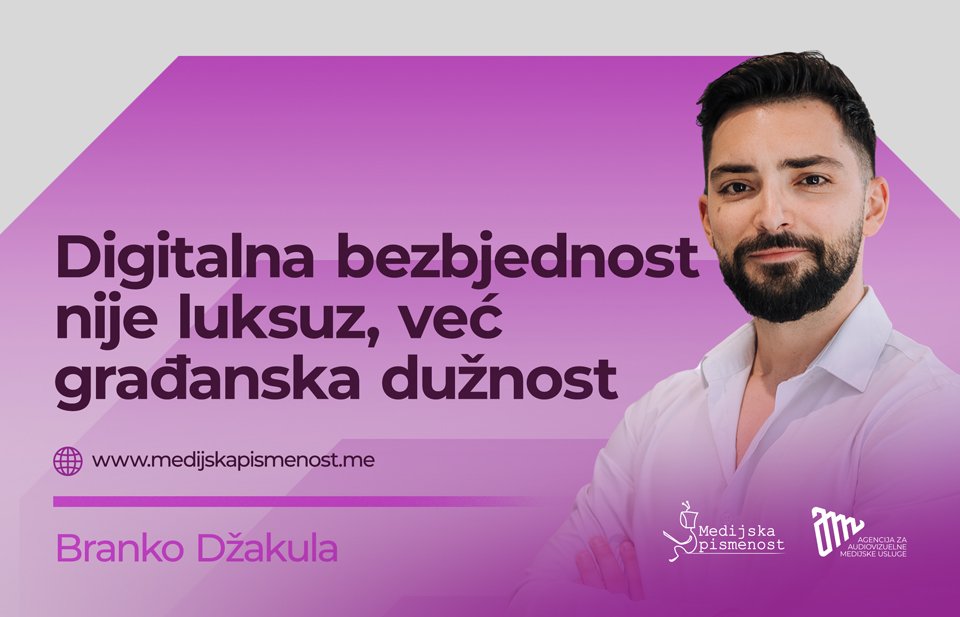 Digitalna bezbjednost nije luksuz, već građanska dužnost