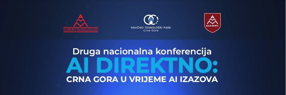 Druga nacionalna konferencija „AI DIREKTNO: Crna Gora u vrijeme AI izazova“