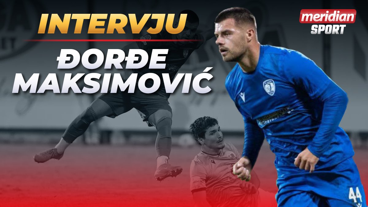 Maksimović na vrhu liste strijelaca Meridianbet 1. CFL: "Znamo šta hoćemo"