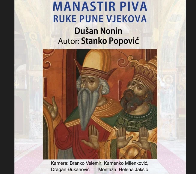Žabljak: Premijera dokumentarnog filma „Manastir Piva - ruke pune vjekova - Dušan Nonin“