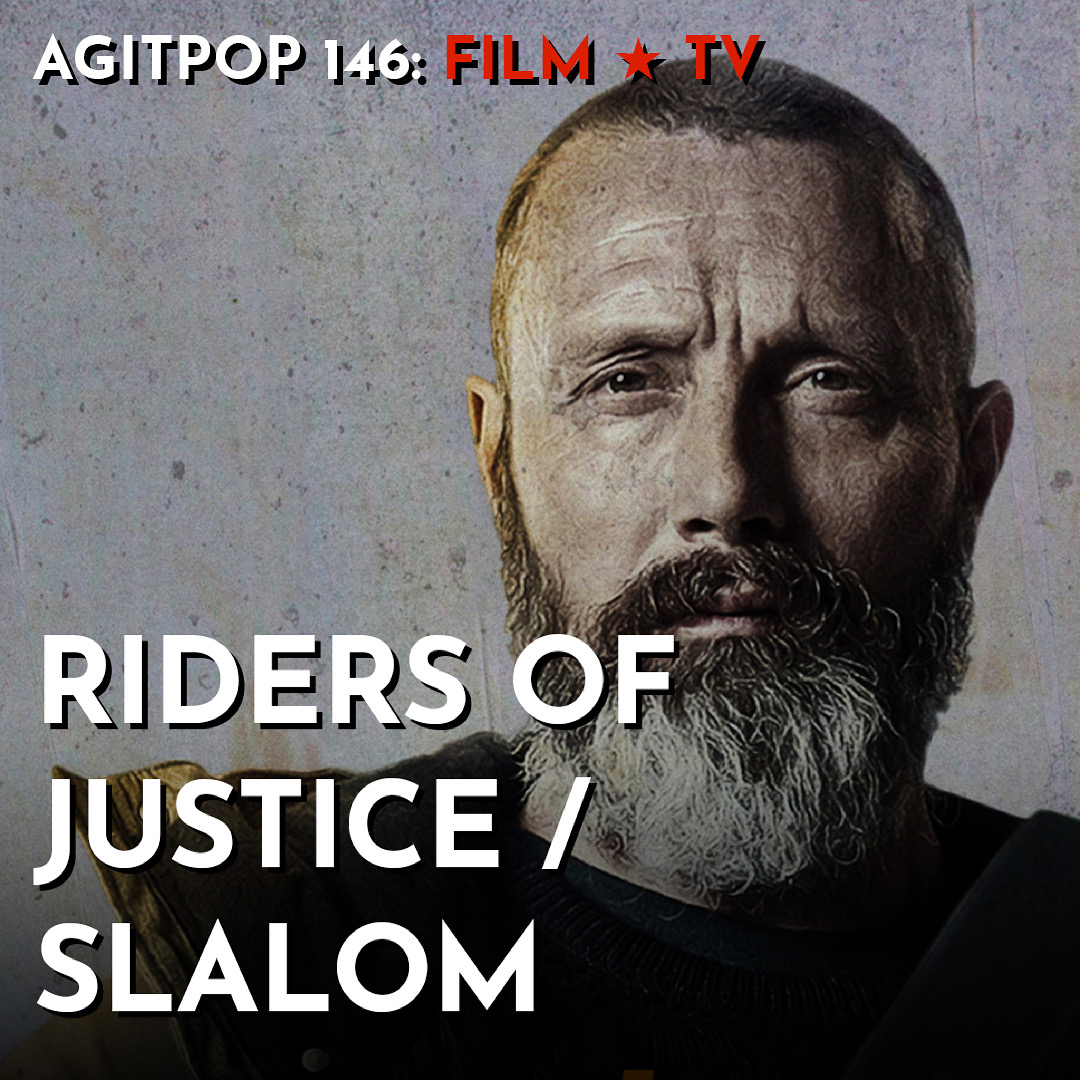 Filmovi Riders of Justice i Slalom