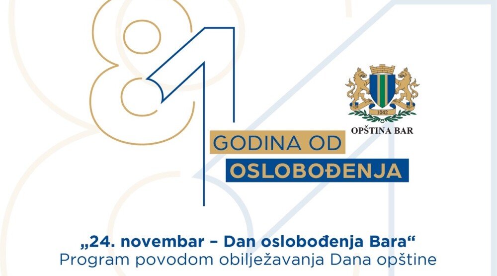 Opština Bar pripremila bogat program povodom Dana oslobođenja i Dana opštine