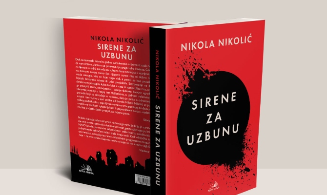 ''Sirene za uzbunu'', novi roman Nikole Nikolića