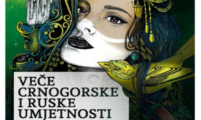 Veče crnogorske i ruske umjetnosti u KIC-u