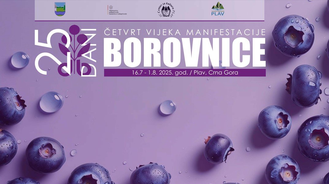 Plav u znaku Dana borovnice - sjutra počinje jubilarno 25. izdanje manifestacije