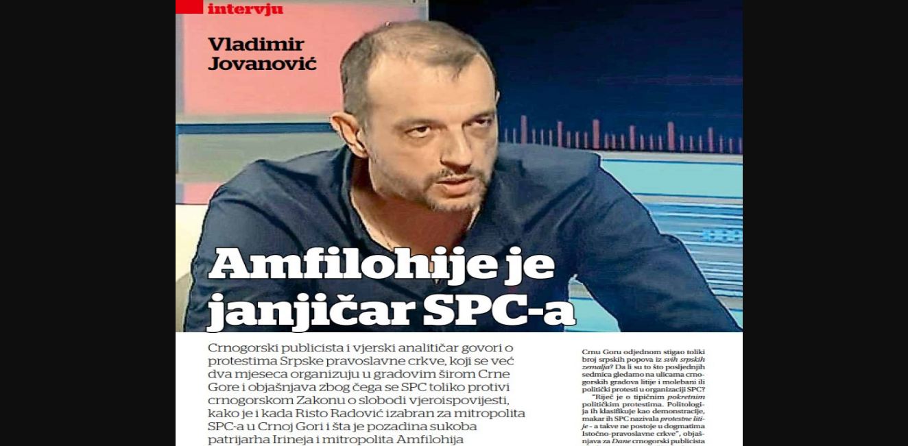 Jovanović za “BH Dane”: Amfilohije je janjičar SPC-a
