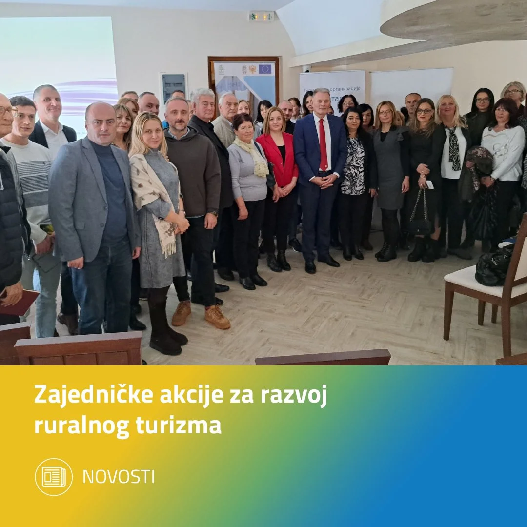 Šavnik: Počeo projekat „Zajednička akcije za razvoj ruralnog turizma"