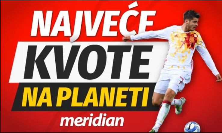 Meridian donosi najveće kvote na planeti: Italija, Engleska, Njemačka..