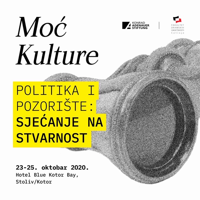 Moć kulture: Politika i pozorište – sjećanje na stvarnost od 23 do 25. oktobara u Kotoru