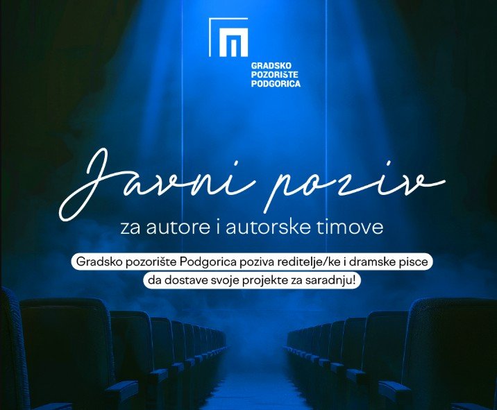 Gradsko pozorište Podgorica raspisalo Javni poziv za autore i autorske timove
