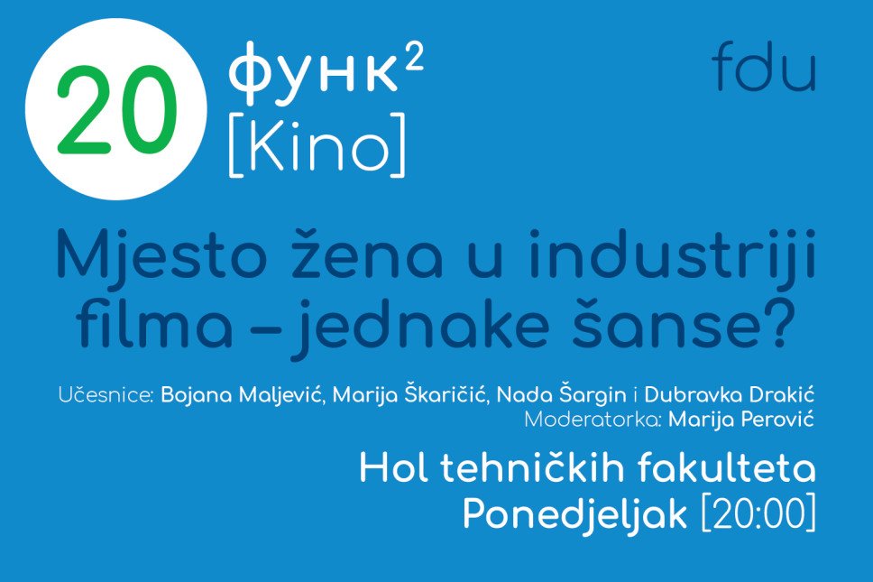 FUNK kino: Mjesto žena u industriji filma – jednake šanse?