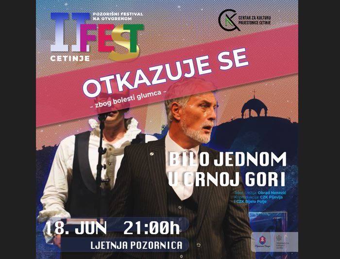 Otkazana predstava „Bilo jednom u Crnoj Gori“