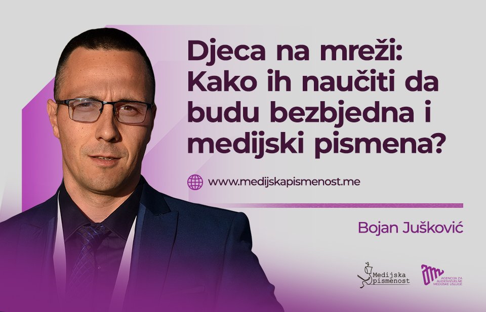 Djeca na mreži – Kako ih naučiti da budu bezbjedna i medijski pismena?