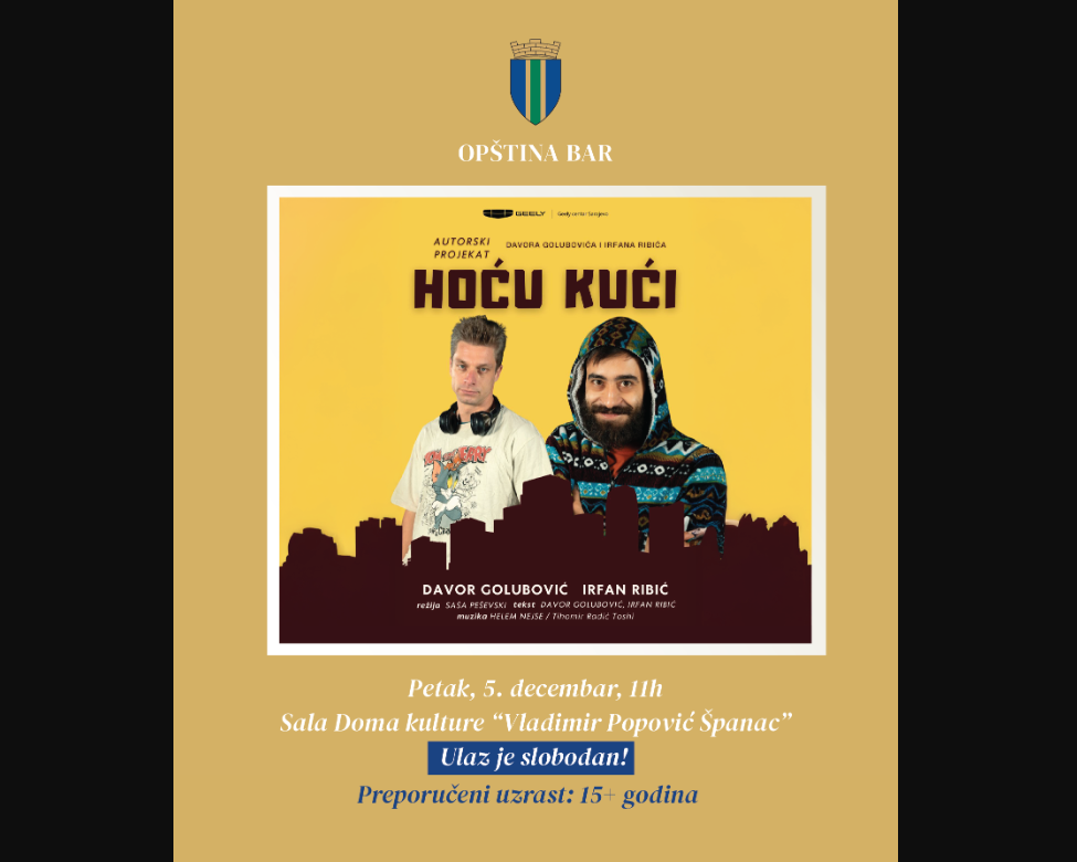 Opština Bar: Predstava “Hoću kuci” u Domu kulture
