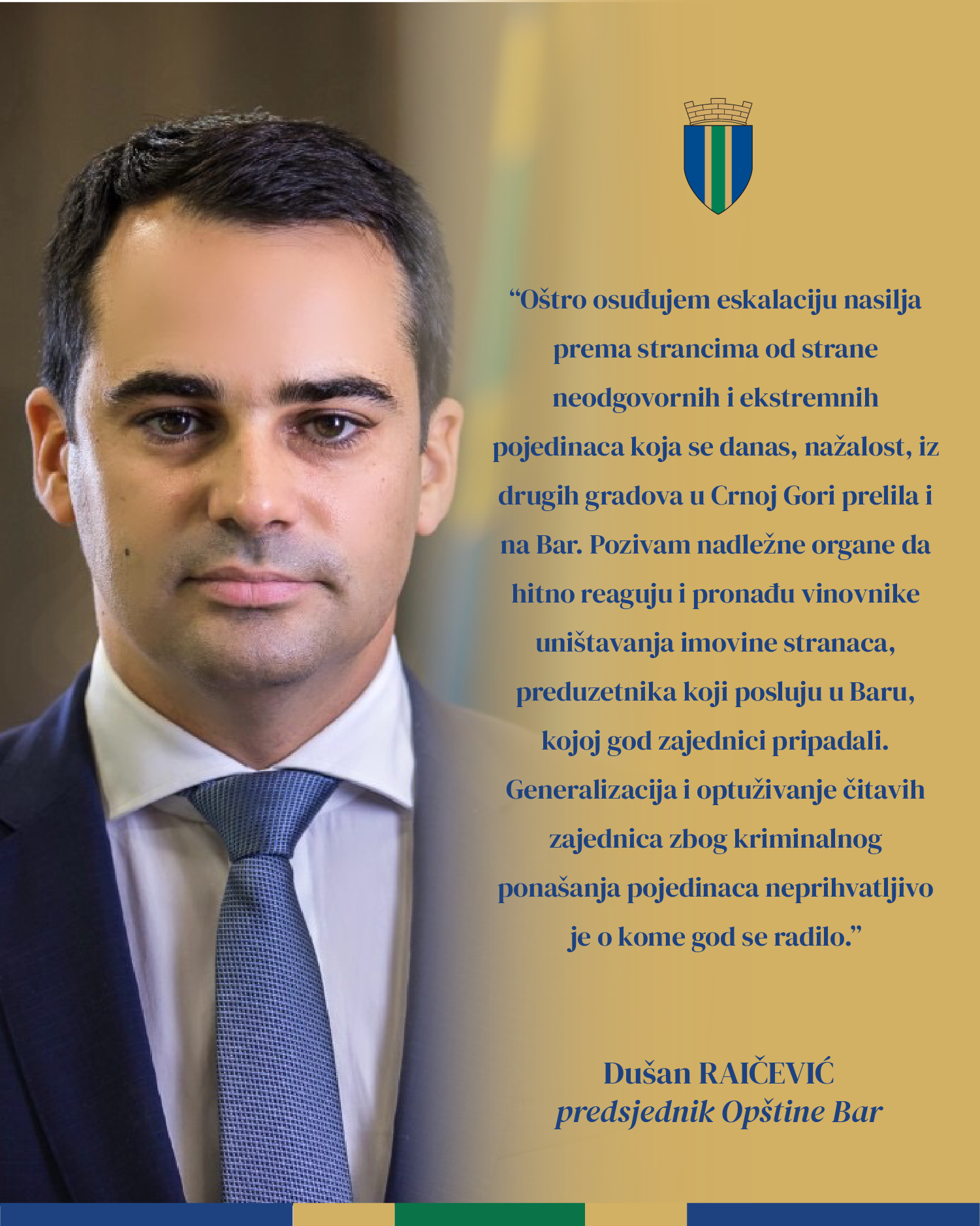 Raičević: Nadležni da zaštite imovinu građana, Bar je otvoren i bezbijedan grad, nasilje nikom ne treba