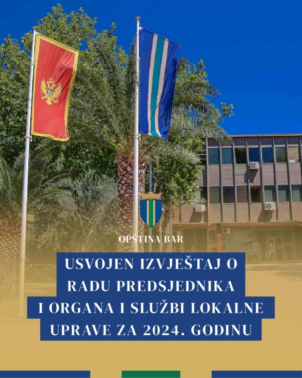 Opština Bar: Skupština opštine Bar usvojila Izvještaj o radu predsjednika i organa i službi lokalne uprave za 2024