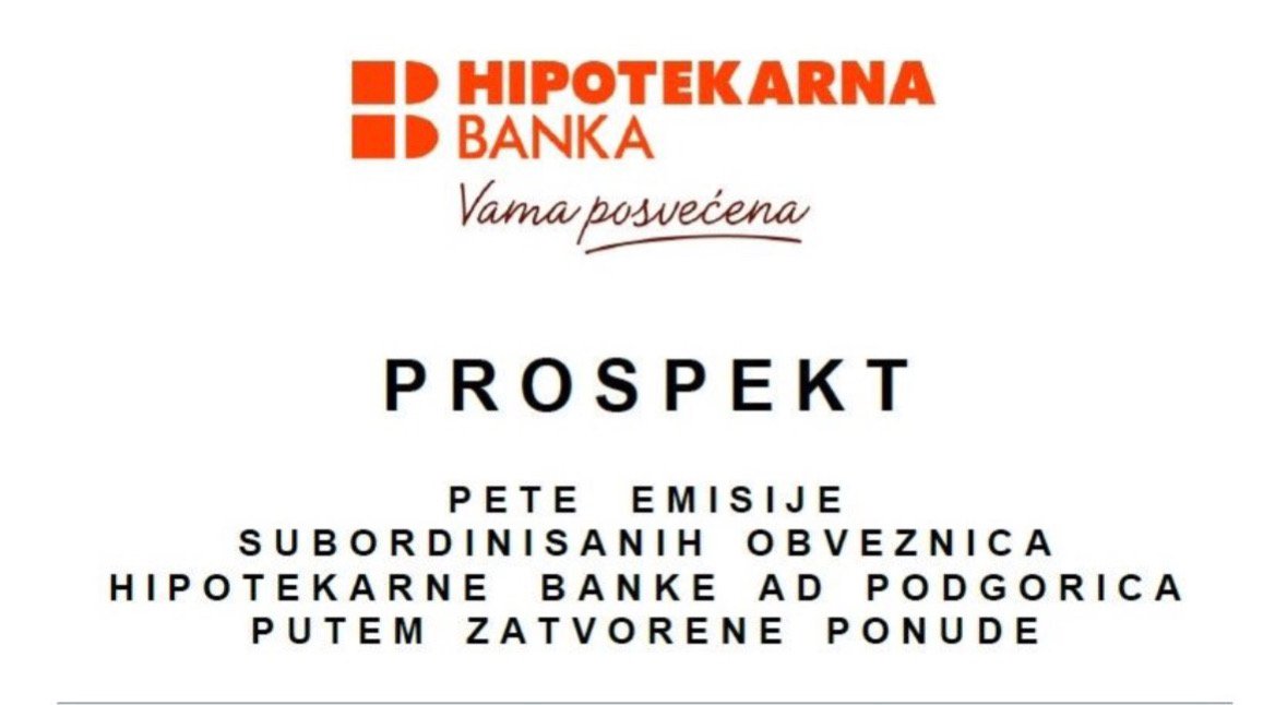 Hipotekarna banka emitovala subordinirane obveznice od 10 miliona eura sa rokom dospijeća od šest godina